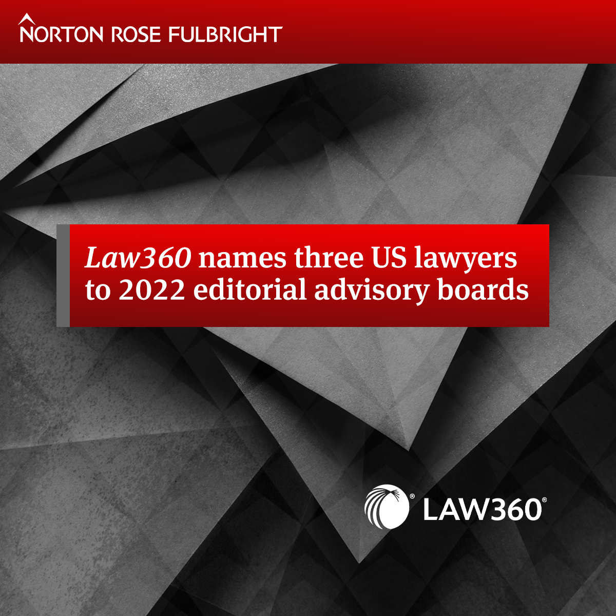 Law360 names eight US lawyers to 2025 editorial advisory boards