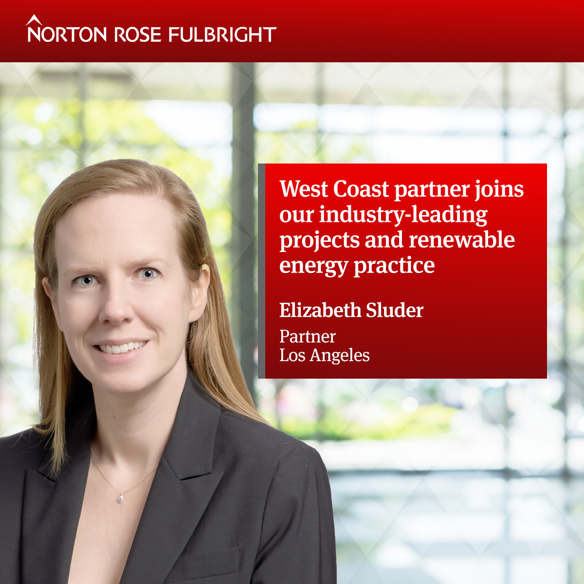 Norton Rose Fulbright adds West Coast partner to its industryleading