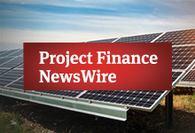 Project Finance NewsWire