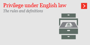  Privilege under English law - Norton Rose Fulbright 
