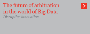  Future of arbitration - International arbitration report - issue 9 