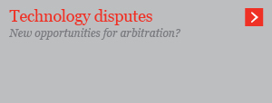  Technology disputes - International arbitration report - issue 9 