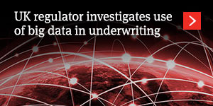  UK regulator investigates use of big data in underwriting 