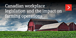  Is the sun setting on the ranch? Canadian workplace legislation and the impact on farming operations 