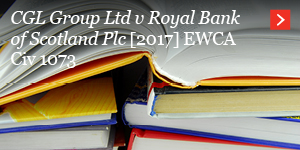  CGL Group Ltd v Royal Bank of Scotland Plc [2017] EWCA Civ 1073 