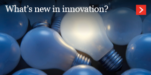  What's new in innovation 