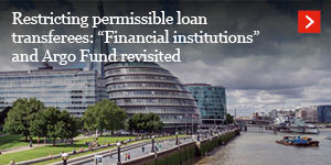  Restricting permissible loan transferees: “Financial institutions” and Argo Fund revisited 