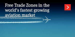  Free Trade Zones in the world’s fastest growing aviation market – lessor and lender considerations 