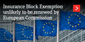  Putting a premium on certainty? Insurance Block Exemption unlikely to be renewed by European Commission 