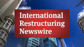 International Restructuring Newswire