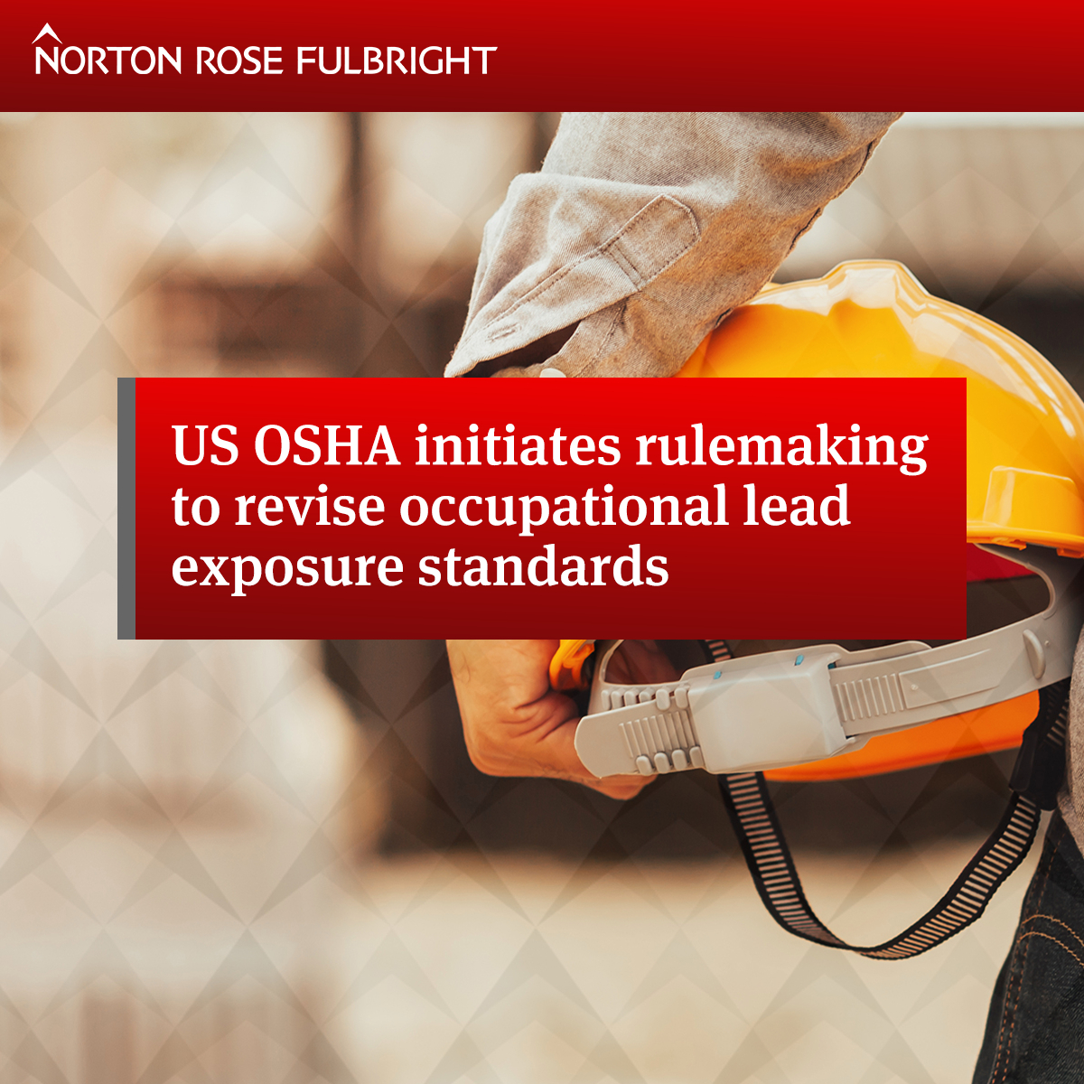 US OSHA initiates rulemaking to revise occupational lead exposure