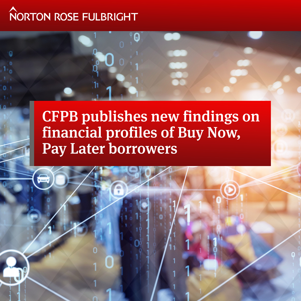 CFPB publishes new findings on financial profiles of Buy Now, Pay Later